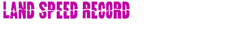 Land Speed Record